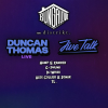 Bungalow Presents: Duncan Thomas (Live) &amp; Jive Talk