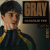 Gray, Charlie Tee, Siren &amp; More