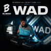 BLURRED Presents Wad all night long #001