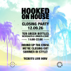 Hooked on House Summer Closing Party