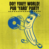 Do!! You!!! World!!! Back 'Yard' Party