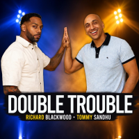 Double Trouble : Richard Blackwood &amp; Tommy Sandhu – South Woodford