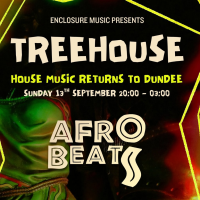Enclosure Music presents: TREEHOUSE PART 3 - DJ RESPECT AFRIKA