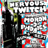 Prehistoric Sounds Presents: Nervous Twitch + Moron-o-phonics