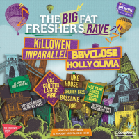 The Big Fat Freshers Rave w/ KiLLOWEN, INPARALLEL + MORE!
