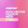 Kompnd x Manchester Fashion Week Afterparty