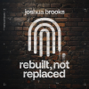 Joshua Brooks Remastered | Night One