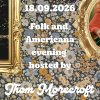 Folk and Americana Night Hosted By Thom Morecroft