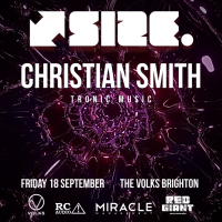 SiZE &amp; Vybe Voyage @ The Volks w/ Christian Smith