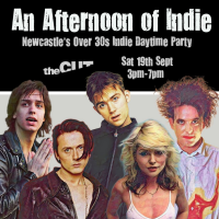 An Afternoon of Indie: NEWCASTLE (over 30s), 3pm-7pm