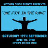 Kitchen Disco's " One foot in the rave”
