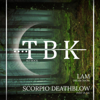 TBK + LAM + Scorpio Deathblow