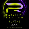 Parallel Rhythm presents: Rhythm of the night