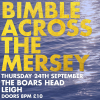 Bimble Across The Mersey @ The Boars Head