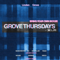 House. Garage. Disco. Grove Thursdays by Linden Grove