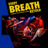 Every Breath Retold