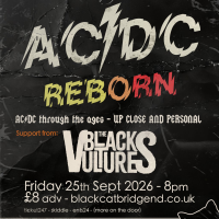 ACDC REBORN plus THE BLACK VULTURES