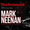 Techmeout Present - Mark Neenan