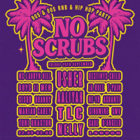 No Scrubs: 90s & 00s R&B Night (London)