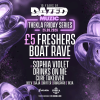 £5 Freshers Boat Rave ft Sophia Violet &amp; Drinks On Me