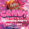 Candy Friday - Freshers Party