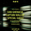 DIGITAL presents: Dan Ghenacia. Captain Wallop + more