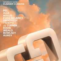 Groove Gate - Summer Closing