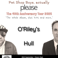 Pet Shop Boys Actually - Please 2026 tour visits O'Rileys