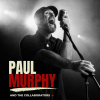 Paul Murphy and The Collaborators