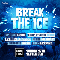 Break The Ice @ Egg London!