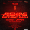 FullSendFrequencies Presents: Aisha's Birthday Bash