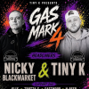 Nicky Blackmarket &amp; Tiny k - Ashford - [GAS MARK 4]