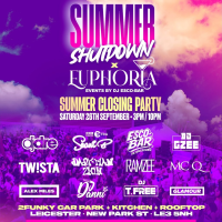 Summer ShutDown X Euphoria End Of Summer Closing Party