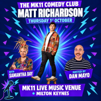 MK11 Comedy Club - Matt Richardson