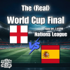 England vs. Spain: The (REAL) World Cup Final