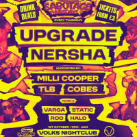 Sabotage Thursdays: Upgrade + Nersha - Freshers Event!!