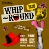 Whip-Round | THURSDAYS