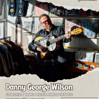 Danny George Wilson (Support Karla Milton &amp; Neil Alan Jones)