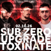 Sub Zero, Upgrade, Toxinate &amp; More - Pay What You Like!