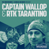 The Brickworks x Georgia: CAPTAIN WALLOP &amp; RTK TARANTINO