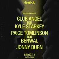 DIGITAL presents: Club Angel b2b Kyle Starkey & more