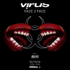 Virus - Face 2 Face