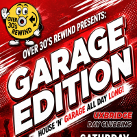 Over 30's Rewind: Daytime Clubbing - Garage Edition