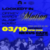 Lockedt × Inertia presents: LOCKEDT IN MOTION