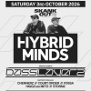 Hybrid Minds, Basslayerz &amp; more!