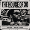 House of XO LDN - A Night of The Weeknd | Night 1