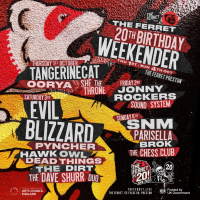 The Ferret 20th Weekender ft Evil Blizzard, tAngerinecAt & more