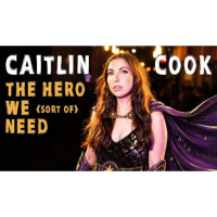 Caitlin Cook "The Hero We (Sort of) Need"