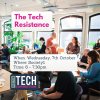 Preston Tech Connection: The Tech Resistance
