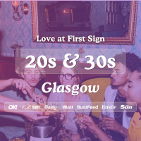 20s & 30s Singles Night |Love at First Sign
